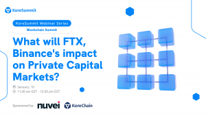 What will FTX, Binance’s impact on Private Markets
